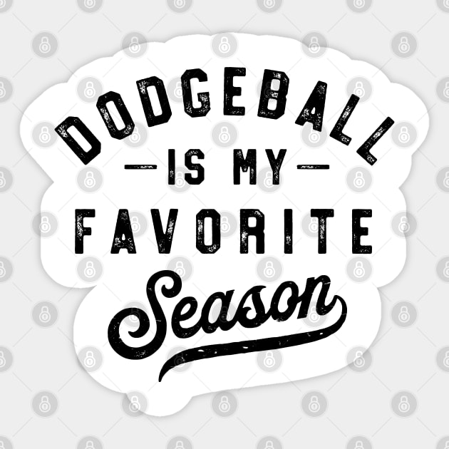 Dodgeball Is My Favorite Season Vintage Sticker by Evolve Elegance